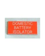 Domestic Battery Isolator Boat Safety Sign Red