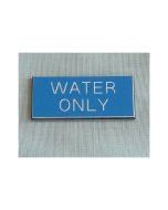 Water Only Boat Safety Sign Blue