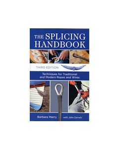 Splicing Handbook Techniques For Modern & Traditional Ropes
