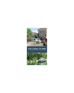 The Canal Du Midi: A Cruiser's Guide