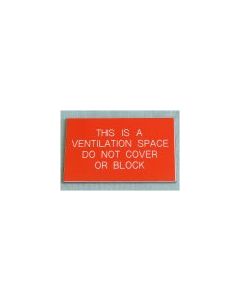 Ventilation Space Do Not Cover Boat Safety Sign Red